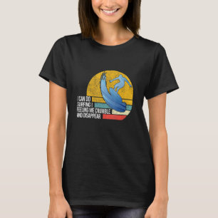 Camiseta Eu Posso Navegar Eu Me Sentir Mal E Desaparecer