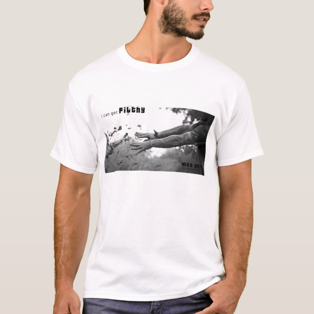 Camiseta eu posso obter sujo (Frente)