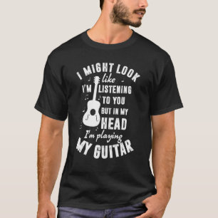 Camiseta Eu posso parecer que estou ouvindo você violão Mu