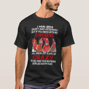 Camiseta Eu posso parecer quieto reservado, mas se você mex