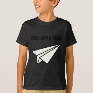 Camiseta Eu posso pousar um avião piada de avião de papel e