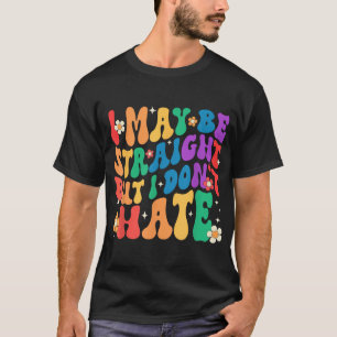 Camiseta Eu Posso Ser Hétero Mas Eu Não Deixo De Apoiar O O