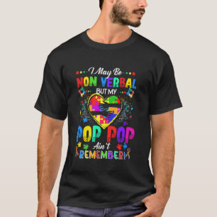 Camiseta Eu posso ser não verbal, mas meu vovô não esquece