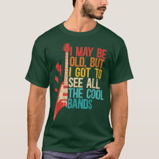 Camiseta Eu Posso Ser Velho, Banda, Design Música Legenda G