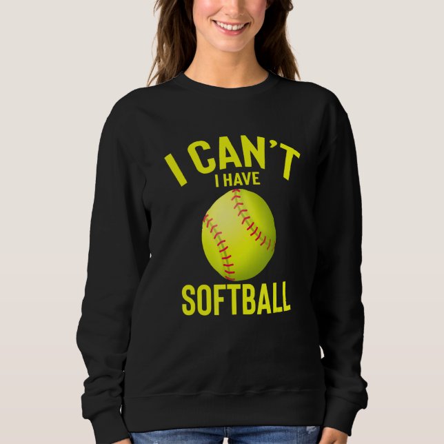 Camiseta Eu Posso Ter Softball Engraçado Melhor Presente De (Frente)
