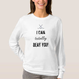 Camiseta Eu posso totalmente batê-lo Hoodie do hóquei