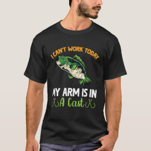 Camiseta Eu Posso Trabalhar Hoje Meu Braço Está Em Uma Mosc