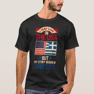 Camiseta Eu Posso Viver Nos Eua Mas Minha História Começou 