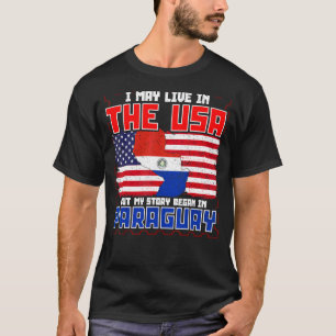 Camiseta Eu Posso Viver Nos Eua Mas Minha História Começou