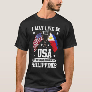 Camiseta Eu Posso Viver Nos Eua Mas Minha História Começou
