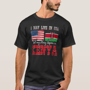 Camiseta Eu Posso Viver Nos Eua Mas Minha História Começou