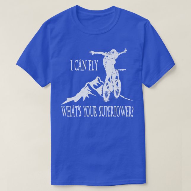 Camiseta Eu posso voar qual é o seu super-poder bicicleta e (Frente do Design)