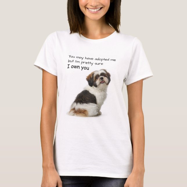 Camiseta Eu Possuo Você Shih Tzu (Frente)