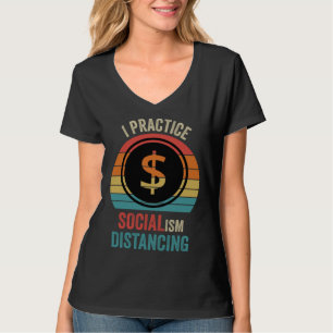 Camiseta Eu pratico o distanciamento do socialismo Antisso