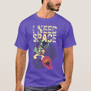 Camiseta Eu Preciso De Alienígena Engraçada No Espaço In