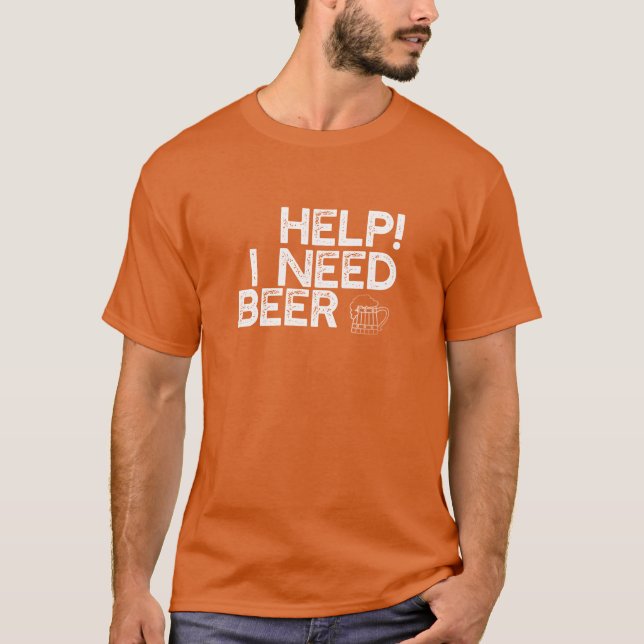 Camiseta Eu Preciso De Cerveja (Impressão Branco) Engraçada (Frente)