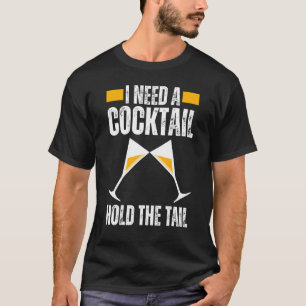Camiseta EU PRECISO DE UM COQUETEL SEM A CAUDA Piada Bebend
