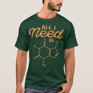 Camiseta Eu Preciso É Da Fórmula Ciência Da Química