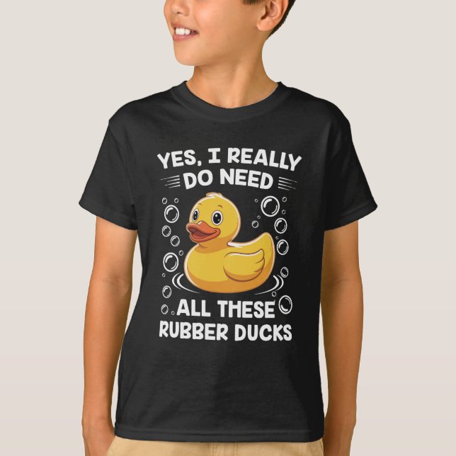 Camiseta Eu Preciso Mesmo De Todos Esses Patos De Borracha  (Frente)