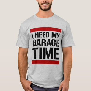 Camiseta Eu preciso meu tempo da garagem