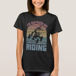 Camiseta Eu Preferencialmente Andando 4 rodas ATV Quad Raci