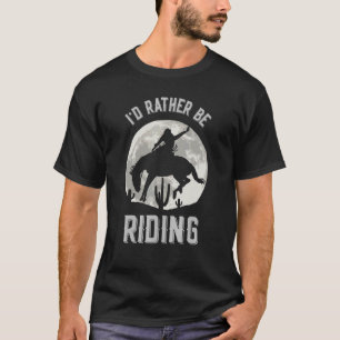 Camiseta Eu Preferencialmente Andando Cavalo Cavaleiro Eque