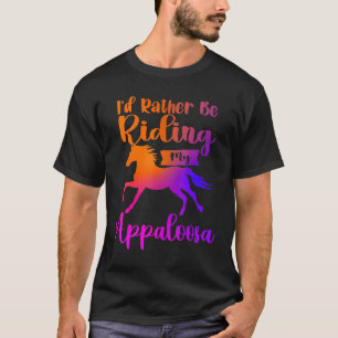 Camiseta Eu Preferencialmente Andando De Cavalo Appaloosa