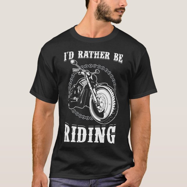 Camiseta Eu Preferencialmente Andando Na Minha Motocicleta  (Frente)