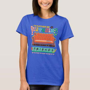 Camiseta Eu Preferencialmente assistindo aos amigos™ gráfic