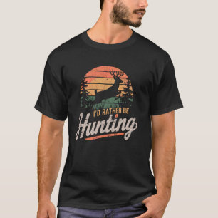 Camiseta Eu Preferencialmente Caça Buck Deer Caça Piada Hun