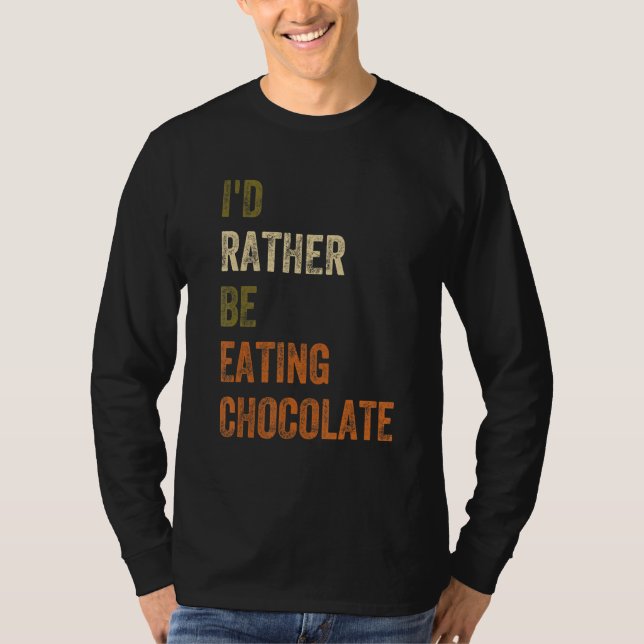 Camiseta Eu Preferencialmente Comendo Chocolate (Frente)