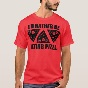 Camiseta Eu Preferencialmente Comendo Pizza.