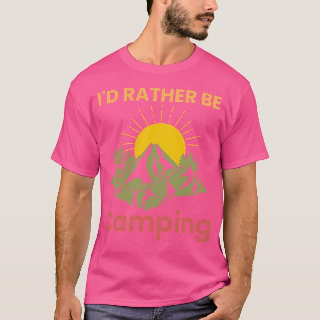 Camiseta Eu Preferencialmente De Acampar. (Frente)