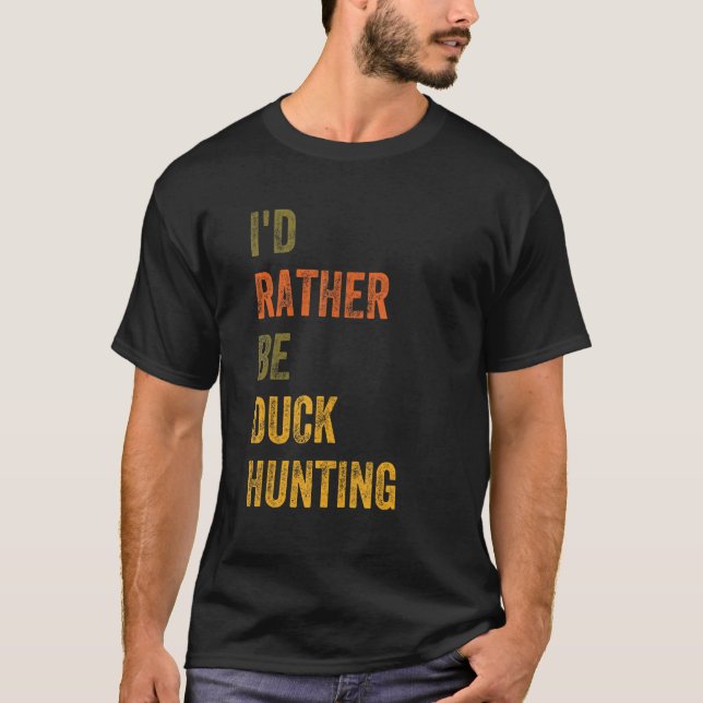 Camiseta Eu Preferencialmente De Caça Ao Pato (Frente)