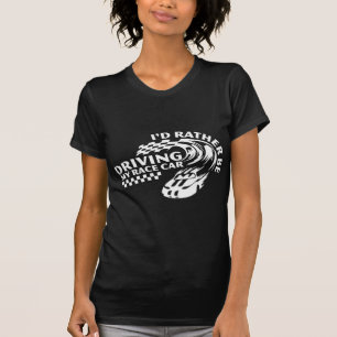 Camiseta Eu Preferencialmente De Dirigir Meu Carro Race