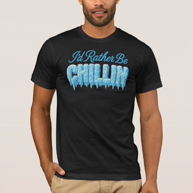 Camiseta Eu Preferencialmente De Estar Chillin (Frente)