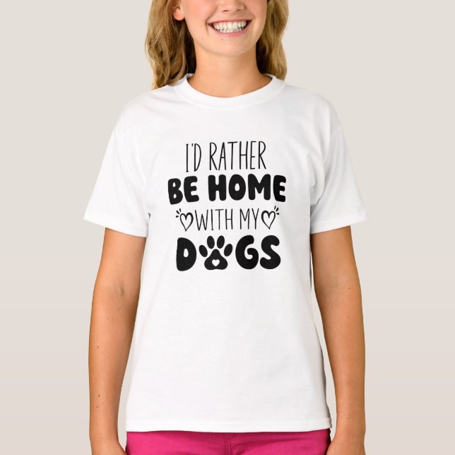 Camiseta Eu Preferencialmente De Estar Em Casa Com Meus Cãe (Frente)