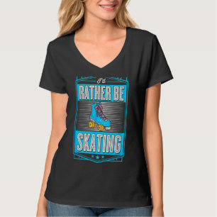 Camiseta Eu Preferencialmente De Estar Patinando A Festa De