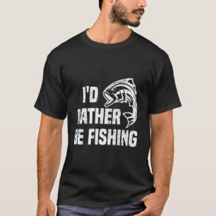 Camiseta Eu Preferencialmente De Pescar Uma Citação De Angl