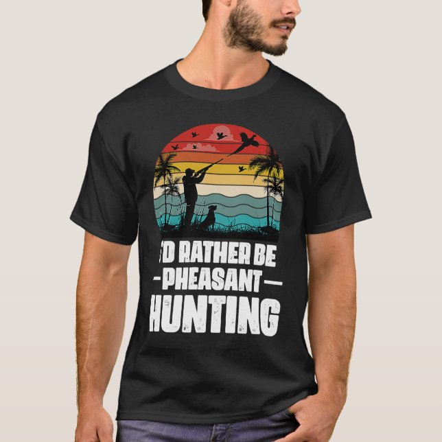 Camiseta Eu Preferencialmente De Ser Faisão Caçando Façora  (Frente)