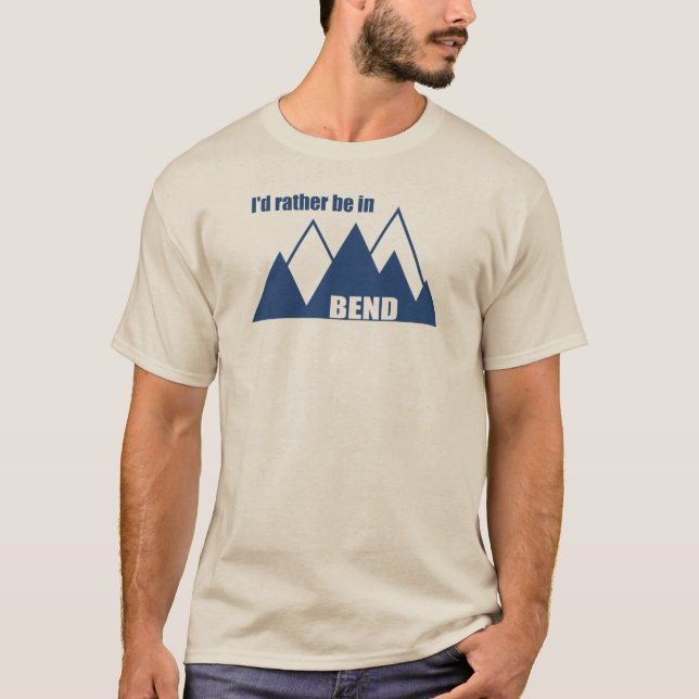 Camiseta Eu Preferencialmente Em Bend Oregon Mountain (Frente)