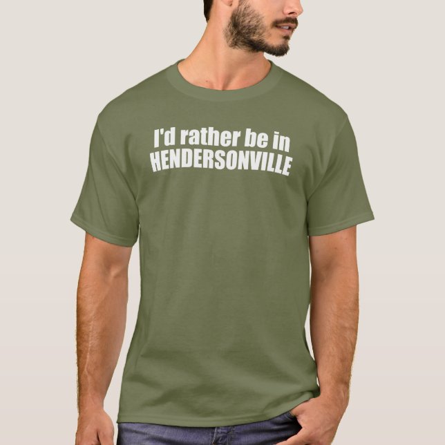 Camiseta Eu Preferencialmente Em Hendersonville Carolina do (Frente)