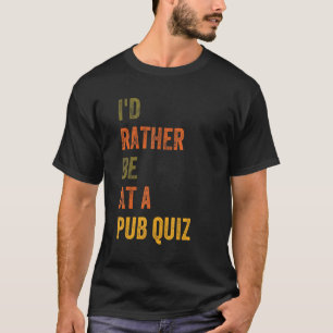 Camiseta Eu Preferencialmente Em Um Teste De Pub