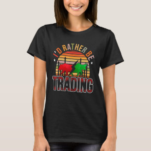 Camiseta Eu Preferencialmente Estar Comercializando Ações F