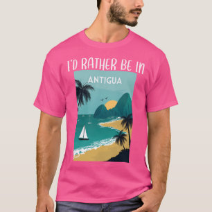 Camiseta Eu Preferencialmente Estar Em Antígua Eu Adoro Ant