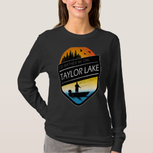 Camiseta Eu Preferencialmente Estar Em Taylor Lake Wisconsi