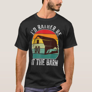 Camiseta Eu Preferencialmente Estar No Barn - Cavalo Fazend