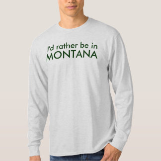 Camiseta Eu preferencialmente estaria em MONTANA