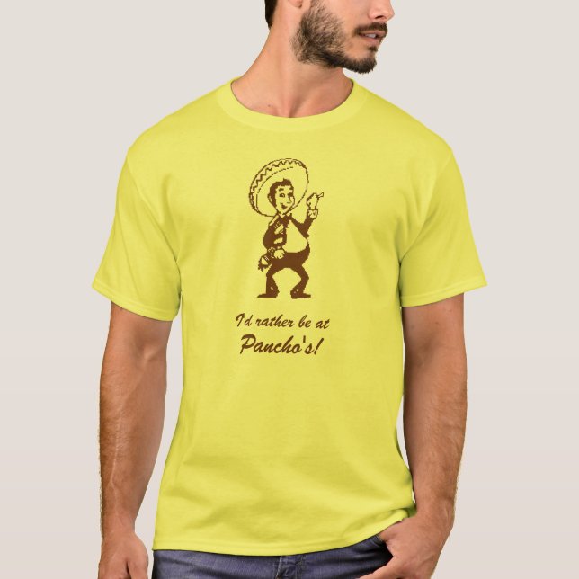 Camiseta Eu preferencialmente estaria em Pancho (Frente)