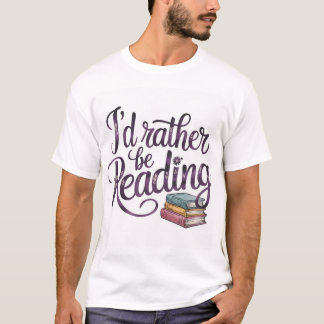 Camiseta "Eu Preferencialmente Estaria Lendo" Citação Lettr